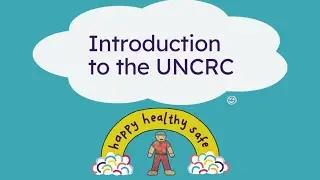 Introduction to the UNCRC