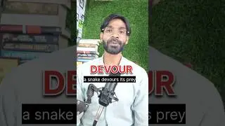 Devour Meaning and Pronunciation #zulfiqarmohammadienglish #englishvocablulary #shorts