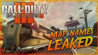 Black Ops 3 - ALL MULTIPLAYER MAPS LEAKED! - NUKETOWN RETURNS!