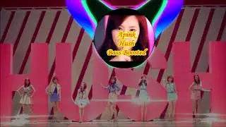 Apink-Hush Bass Boosted