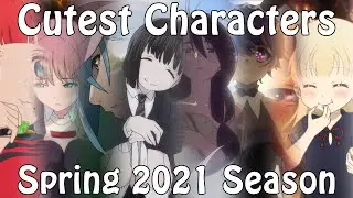 Best Girl Spring 2021 Anime Edition