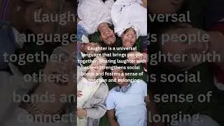 LAUGHTER IS UNIVERSAL