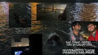 🛣️ Haridwar VLOG: Late-Night Ganga Dip, Road Trip Fun & What Happened Next?! 💦