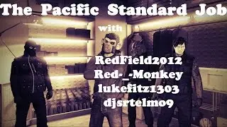 GTA 5 Online - Heists - Pacific Standard Job with RedField2012/Red-_-Monkey/lukefitz1303/djsrtelmo9