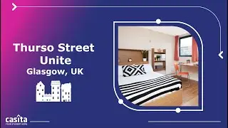 Student Accommodation in Glasgow | Thurso Street Unite | Room Tour | UK |Casita