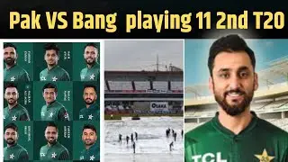 Pakistan vs Bangladesh 2nd T20: Major Playing XI Changes + Rain Threat? Weather Update