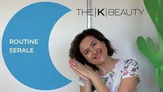 Routine Serale Coreana - come cambia la routine la sera e in estate 🌜