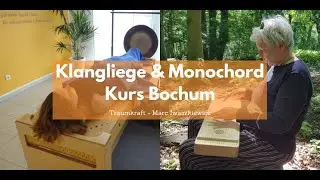 Entdecke die harmonischen Kl&auml;nge: Klangliege und Monochord Kurs bei Traumkraft in Bochum