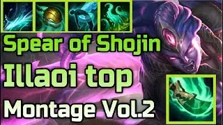 Spear of shojin illaoi top Montage 2019 lol gameplay Vol.2