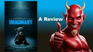 Imaginary (2024)  - A Quick Review