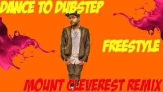 Mount Cleverest (Noobs United Remix) | Dubstep Dance by ModziiCreation