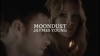 moondust [jaymes young] — edit audio