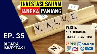Menghitung Nilai Intrinsik Saham (DCF): Investasi Saham Part 5 | DBI Ep. 35