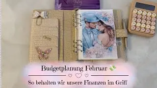 🦋Budgetplanung Februar 💸| So behalten wir unsere Finanzen im Griff | Schritt für Schritt Anleitung