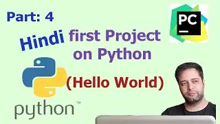 First Project on Python Using Print Function | Hello World Program | Python Tutorial