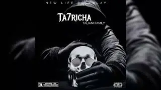 Taliani Family - Ta7richa (Freestyle)