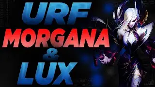 EN KANSER İKİLİ GELDİ | URF MORGANA & LUX 2021 | MORGANA URF