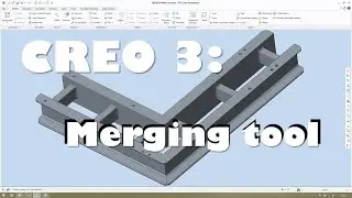 Creo Parametric 3: Merging tool