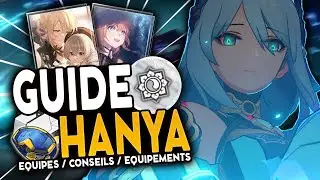 SUPPORT UNIQUE ! Guide HANYA Teams, Reliques & Cones de Lumi&egrave;re | Honkai Star Rail