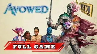 Avowed - Full Game | Longplay Walkthrough Gameplay | Full Main Story | Xbox Series X | 4K 60FPS