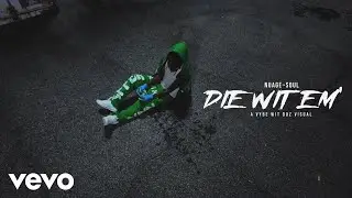 Nuage~Soul - Die Wit'em (Official Music Video)