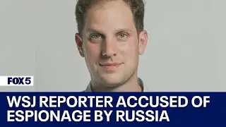 #TheFinal5: WSJ reporter Gershkovich accused of espionage by Russia