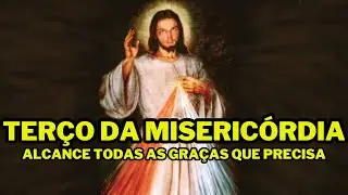 TERÇO DA DIVINA MISERICÓRDIA 24/12/2025 | REZE PARA ALCANÇAR MUITOS MILAGRES A PARTIR DE HOJE