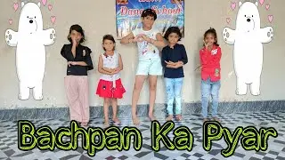 Bachpan Ka Pyar Dance |Badshah|Sahdev Dirdo| Lalit Dance School | LDS |
