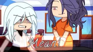 Gacha Club||GCMV||Mean!||Season 3||Ep. 10||Read Description