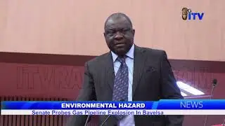Environmental Hazard: Senate Probes Gas Pipelines Explosion In Bayelsa