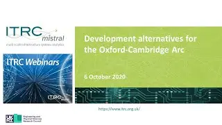 ITRC Webinar 2 -  OxCam Arc