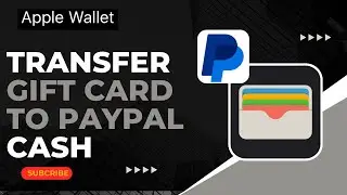 How to Transfer Apple Gift Card to PayPal Cash !