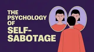 Why We Repeat Toxic Patterns | The Psychology of Self-Sabotage Explained