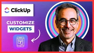 How To Customize CLICKUP Dashboards With Interactive Widgets (Complete 2025 Guide)