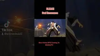 Bleach Resonance | New Upcoming Anime RPG Android/PC