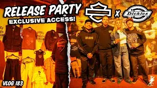 Exclusive Access: Dickies X Harley-Davidson Release Party! - Vlog 183