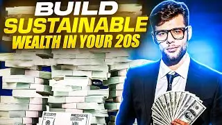 Secrets to Unlocking Immense Wealth in 21st Century | How To Build Sustainable WEALTH In Your 20s