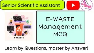 E - WASTE MANAGEMENT Rules MCQ|| question Answer #gsssb #ssa