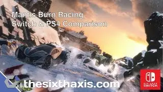 Mantis Burn Racing - Switch & PS4 Comparison