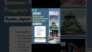 Fully Funded 8-week Summer Research Program in Kyoto Japan#Japan #fullyfundedinternship  #europe