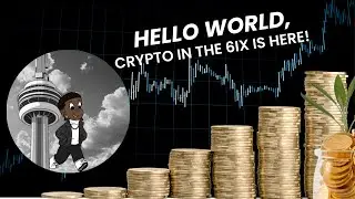Welcome To Crypto In The 6ix! With Your Favourite Canadian Crypto Host Denzel!