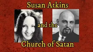 Susan Atkins and The Church of Satan