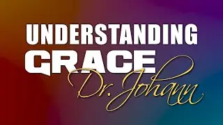 UG-03➤⚡HOW TO INCREASE IN GRACE and NOT FALL SHORT of GRACE⚡(APR 6, 2025) —Dr. Johann (JMP)