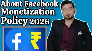 About Facebook monetization policy 2026 full explanation in hindi -Amit yadav #Fact about Facebook #