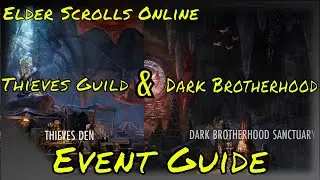 ESO Thieves Guild and Dark Brotherhood Complete Event Guide 2019