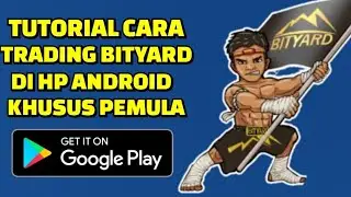 #SimpleBityard #Tutorial Cara Trading Bityard Di Hp Android Khusus Pemula