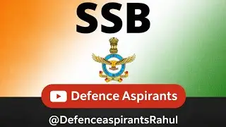 SSB Interview की पूरी तैयारी | Complete Guide | Defence Aspirants (Rahul)