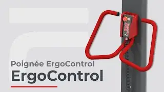 ErgoControl : la poign&eacute;e ergonomique par LIFTOP