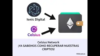 Celsius Network ¡YA SABEMOS COMO RECUPERAR NUESTRAS CRIPTOS!