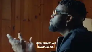 Lojay X Oxlade Type Beat - Jeje | Prod. Deejay Melo